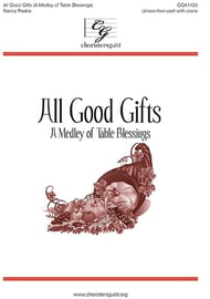 All Good Gifts Unison/Two-Part choral sheet music cover Thumbnail